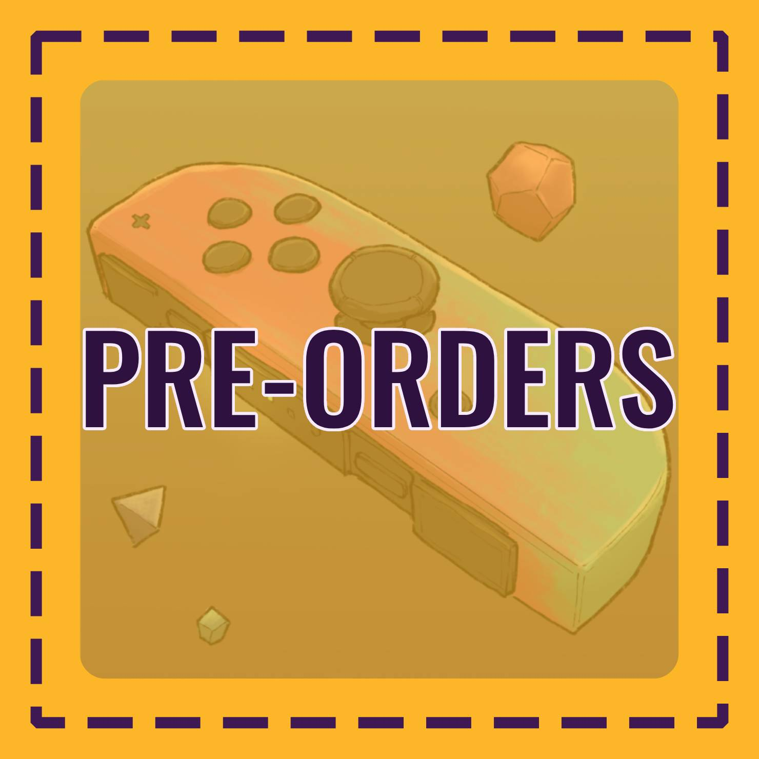 PRE-ORDERS